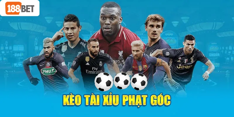 Kèo cược phạt góc tài xỉu