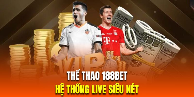 Sân chơi thể thao tích hợp hệ thống live trực tiếp