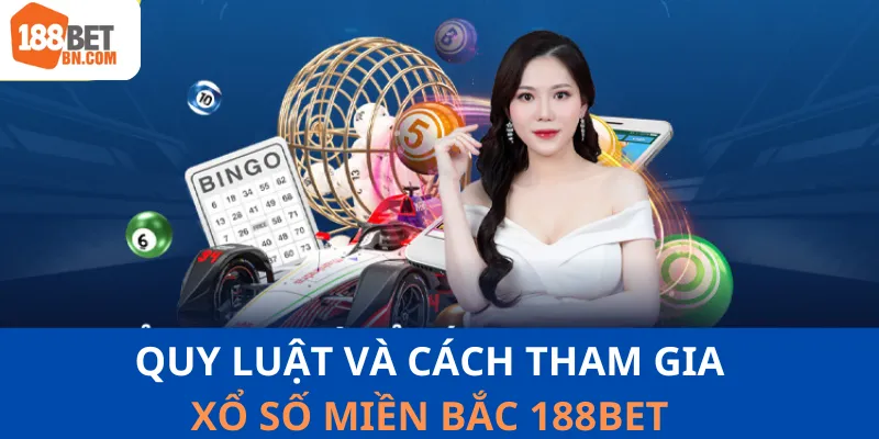 Quy định về xổ số miền Bắc